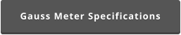 Gauss Meter Specifications