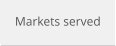 Markets served